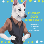 CONTEST: Win Free Funny Digital Dog Portrait